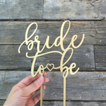 Bride To Be Cake Topper Bodas