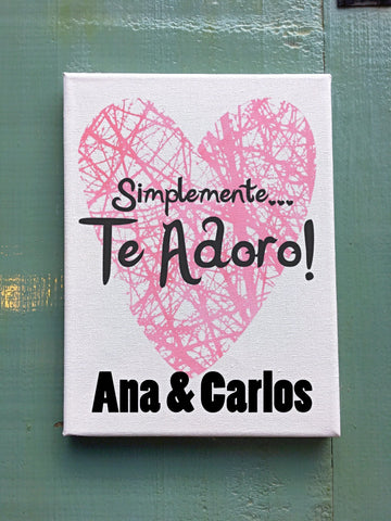 Cuadro Simplemente Te Adoro!