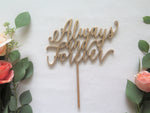 Always And Forever Topper - Boda